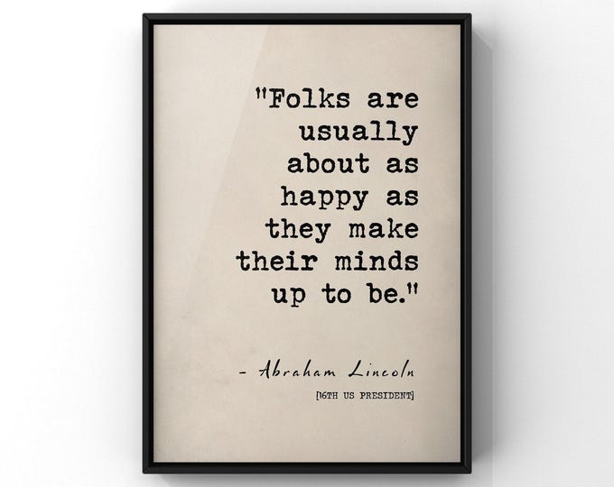 Abraham Lincoln Quote Poster - Typography Wall Art Print, Happiness Quote