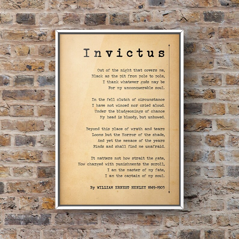 Invictus Invictus Poem By William Ernest Henley Poster Print Etsy