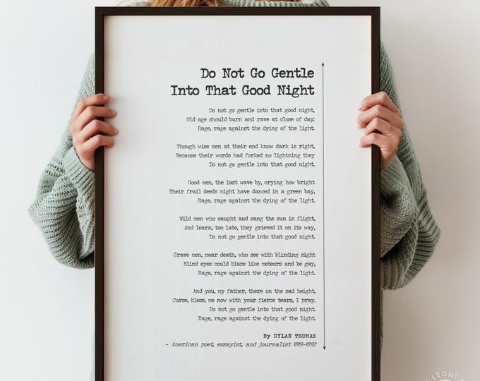 Do Not Go Gentle Into That Good Night Poem Print Dylan Thomas Poster Funeral Service Decor Minimalist Poetry Print | PRINTED Frame Options