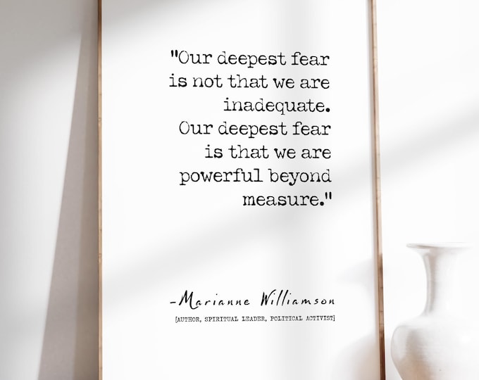 Our Deepest Fear | Poem Quote by Marianne Williamson | Minimalist Simple Poetry Word Art Poster | Typography Wall Art Print | PRINTED
