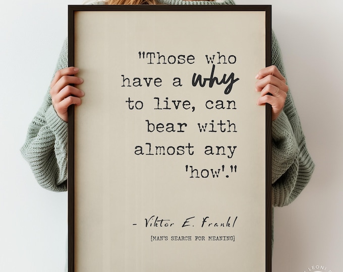 Those Who Have A Why Quote Poster - Viktor Frankl Typography Wall Art, Success Quote Print, Mindset Wall Art
