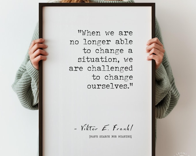 Viktor Frankl Quote Poster - Inspirational Typography Wall Art