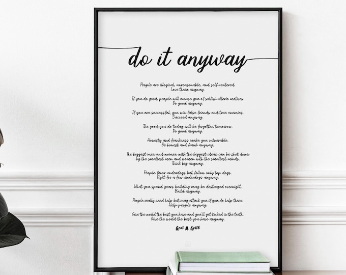 Do It Anyway Poem Print - Paradoxical Commandments Poster, Minimalist Inspirational Wall Art,