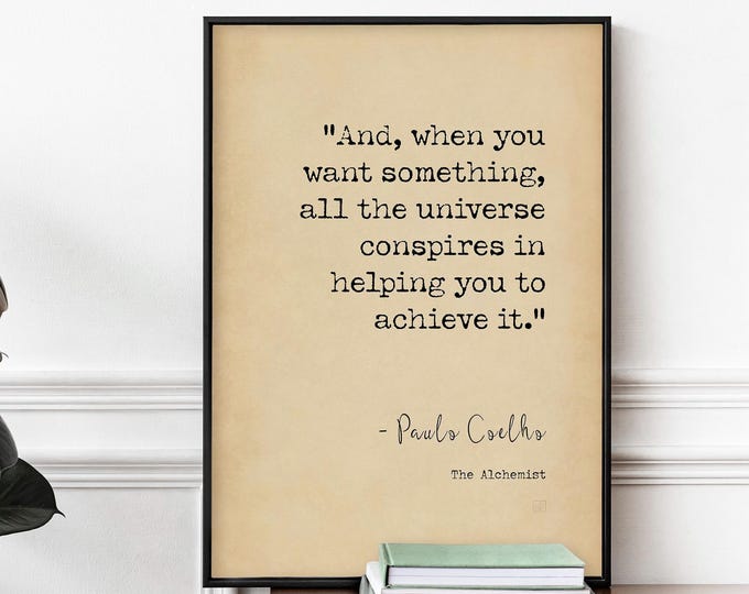 Paulo Coelho Quote Print - The Universe, Inspirational Wall Art