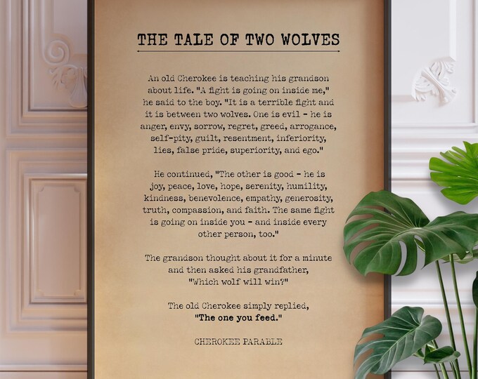 The Tale Of Two Wolves | Cherokee Indian Legend | Ancient Native American Parable Poster Print | PRINTED
