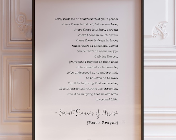 Saint Francis Prayer Print - Christian Scripture Wall Art, Printed, Framed or Unframed Poster