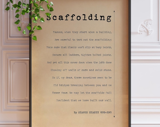 Scaffolding Poem Print Seamus Heaney Poster Love Poetry Antique Vintage Wall Art Decor About Building Trust and Relationships