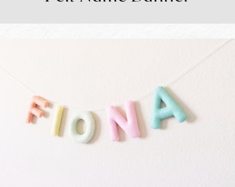 Felt Name Banner - Nursery Garland - Baby Shower Banner - Personalized Banner - Birthday Party Decor - Baby Name Banner - Pastel Nursery