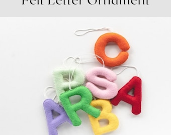 Felt Letter Ornament - Initial Letter ornament – Christmas Ornament – Felt Decoration – Christmas Decor - Felt Ornament