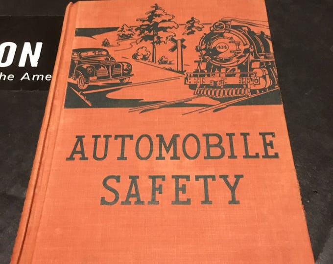 Automobile Safety Book 1940 High School Drivers Education American Book Company