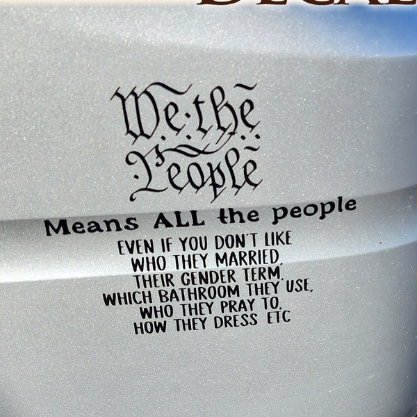 We The People - Decal for Equality