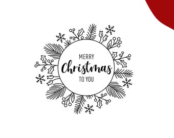 Stempel Weihnachten | Merry Christmas to you | Weihnachtsstempel | Weihnachtskranz