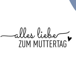 Stempel Muttertag 01 Alles Liebe zum Muttertag | Stempel Muttertag | Geschenk Muttertag | Karte Muttertag