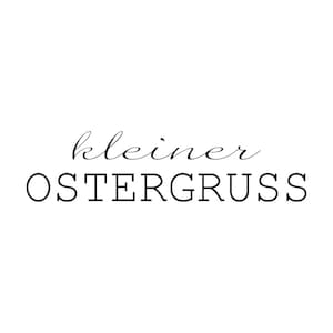 Peut inclure: Un design graphique noir et blanc avec le texte "kleiner OSTERGRUSS" dans une police simple et moderne.