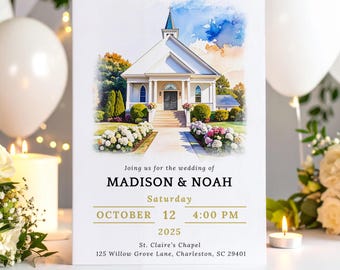 May include: A wedding invitation featuring a watercolor illustration of a white chapel with a blue sky background. The invitation includes the names MADISON & NOAH, the date October 12, 2025, and the time 4:00 PM.