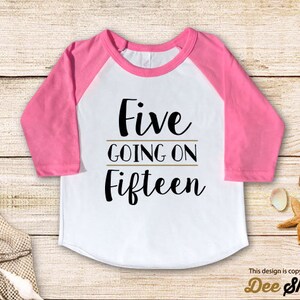 Fifth Birthday Shirt; 5th Birthday T-Shirt; Five Going Fifteen; Five Year Old Kids Tee; Toddler 5 B-day Outfit; Cute Gift Birthday Boy Girl