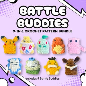 May include: A 9-in-1 crochet pattern bundle titled BATTLE BUDDIES featuring nine small, plush, yarn-based creatures in various colors including yellow, orange, pink, blue, green, and brown, arranged on a light purple background with comic-style graphics.