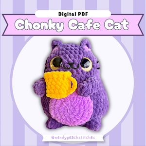 May include: A crochet plush cat with purple fur, a light purple belly, and large black eyes, holding a yellow mug. The text reads Digital PDF Chonky Cafe Cat and @nerdypeachstitches. The cat has small ears, a stitched nose, and whiskers.
