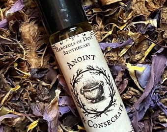 Anoint and Consecrate Oil