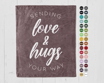 Custom Comfort Support Blanket Gift Sending love and hugs Throw, Thinking of you, get well soon gift for friend with cancer support chemo