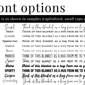 May include: A white background displays font options for text. The phrase "Think of this blanket as a hug from me to you" is shown in 12 different fonts, including Script, Serif, Classic, and Simple. The words "font options" are at the top.