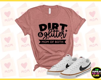 Mom of Both TShirt, Mothers Day Gift, Proud Mom, New Mom