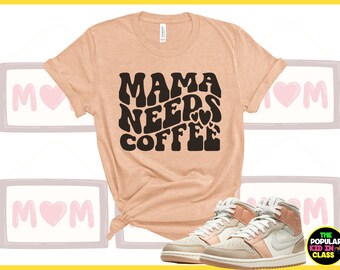Mama Needs Coffee TShirt, Funny Mom Shirt, Mothers Day Gift, Caffeine Lover