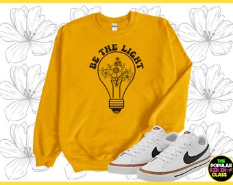 Be The Light Sweatshirt, Faith Shirt, Matthew 5:14, Christian Sweatshirt, Church Sweatshirt, Bible Verse Sweatshirt, Christian Gift
