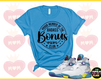 Bonus Mom T-shirt Gift, Badass Bonus Mom, Mothers Day Gift, Mother Figure Shirt