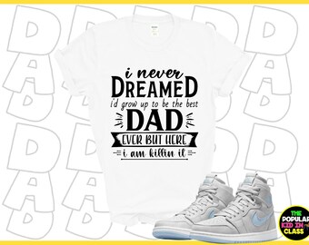 Dad Tshirt Gift, Dad Recognition, New Dad Shirt, Funny Dad, Father’s Day Gift