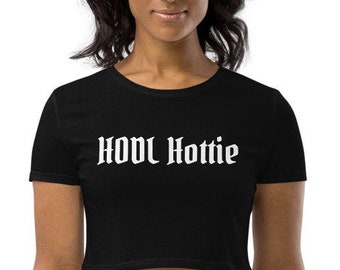 HODL Hottie Women's Bitcoin Organic Crop Top - BTC Crypto Female Ladies