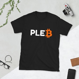 Bitcoin Pleb Short-Sleeve Unisex T-Shirt BTC Crypto PLEB