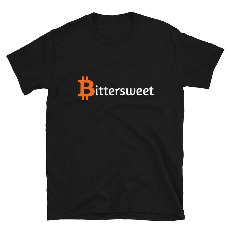 Bittersweet Bitcoin Short-Sleeve Unisex T-Shirt BTC Crypto image 2