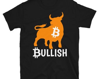 Bullish Bitcoin Kurzarm Unisex T-Shirt