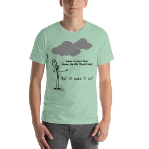 Dark Clouds May Hang On Me Sometimes DMB Short-Sleeve Unisex T-Shirt