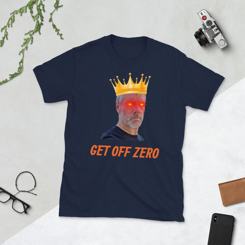 Get Off Zero Buy Bitcoin Michael Saylor Bitcoin Short-Sleeve Unisex T-Shirt image 2