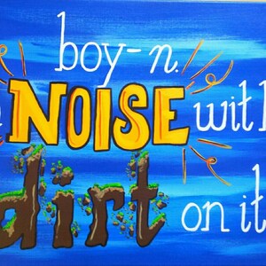 Boy A noise with dirt on it - Boy Canvas - Boy Definition Painting - Boy Bedroom Decor