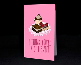 Right Sweet Valentine's Day Card