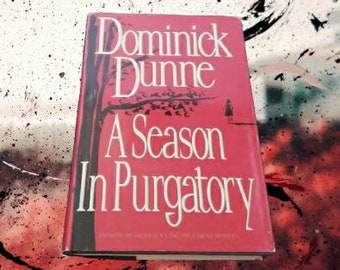 Dominick Dunne a season in purgatory hardcover book Martha moxley murder true crime
