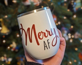 Merry AF - Stainless Steel Christmas Wine Tumbler