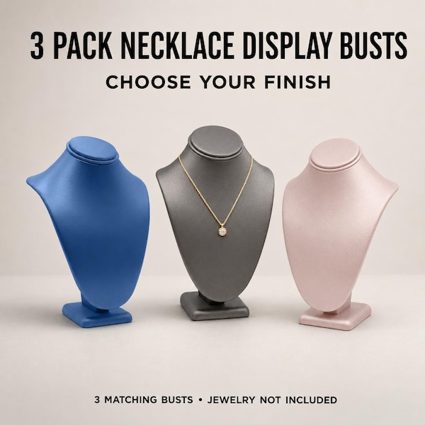 3 Pack Necklace Display Busts, 7 1/2 Inch Jewelry Stands, Choose Leatherette, Velvet, Linen or Faux Suede