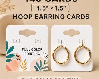 Custom Hoop Earring Cards With Logo, 1.5x1.5 Hanging Jewelry Display Cards With Pull Tabs, Rounded Corners, 140 Pieces