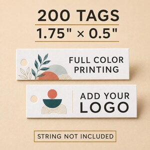 May include: Two rectangular white paper tags measuring 1.75 inches by 0.5 inches. The top tag features a botanical illustration and the text FULL COLOR PRINTING. The bottom tag displays a geometric graphic and the text ADD YOUR LOGO.