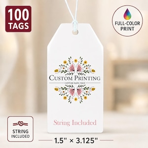 May include: A white rectangular hang tag measuring 1.5 inches by 3.125 inches with a white string. The tag features a floral graphic, the text Custom Printing and Custom Hang Tags, and the text String Included. Includes 100 tags and full-color print.