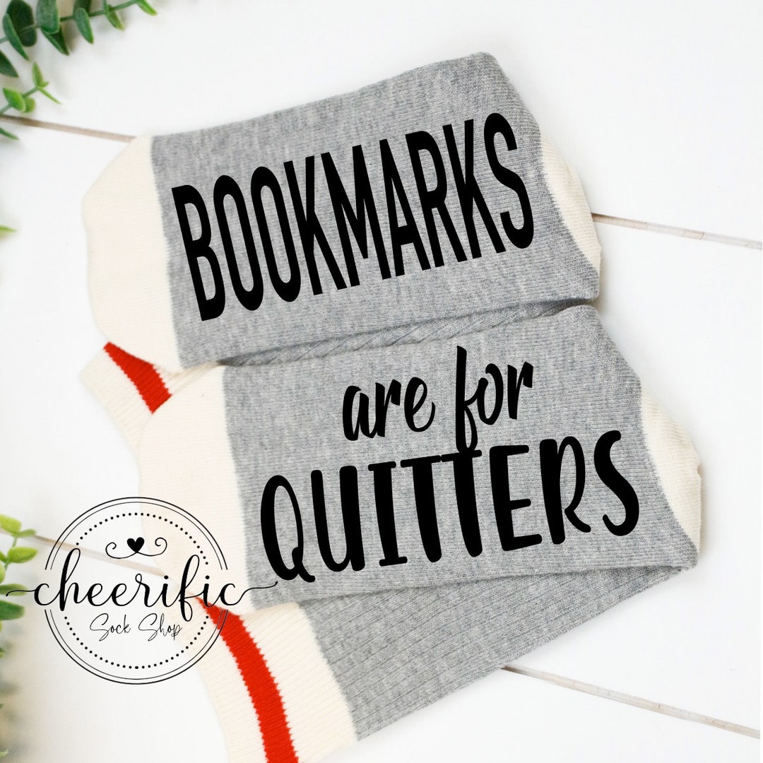 Reading Socks Gift for Booklovers Bookmarks Are for Quitters Etsy