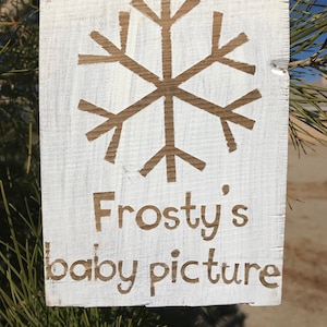 Frosty&#39;s Baby Picture Sign