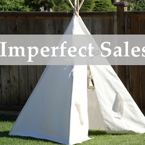 Imperfect Teepee Sales