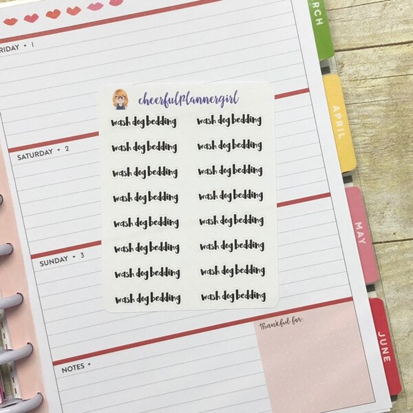 Wash Dog Bedding Script Planner Stickers