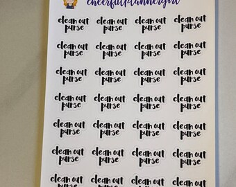 Clean Out Purse Script Planner Stickers