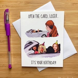 Funny 'Open the Card Loser' Birthday Card, Happy Birthday Greeting Card, Tina Fey, Amy Poehler, Movie Pop Culture, Funny Handmade Cards